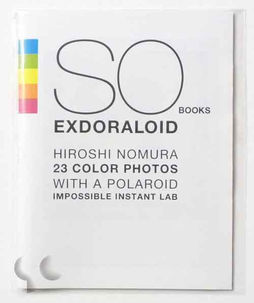 SO BOOKS EXDORALOID 23 Color Photos With a Polaroid 野村浩