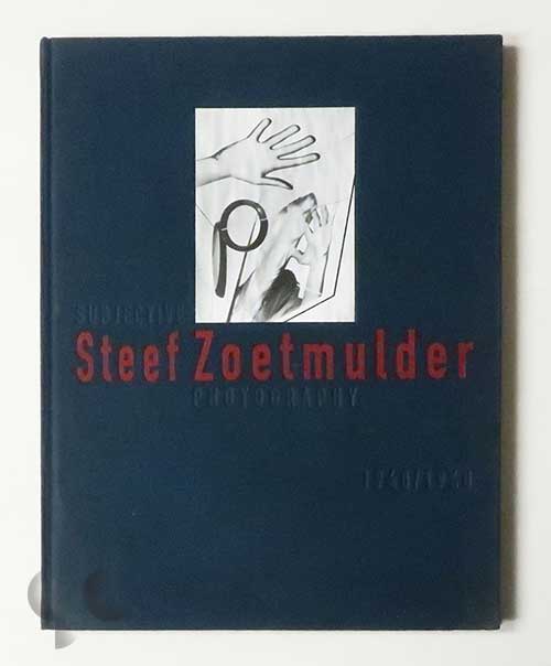 Steef Zoetmulder: Subjective photography 1940-1960