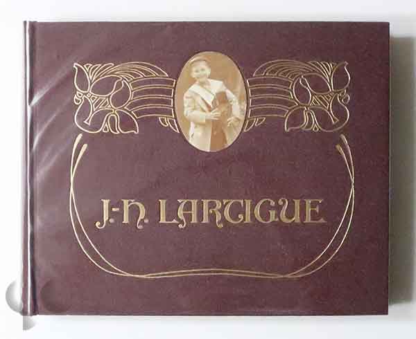 Boyhood Photos of J.-H. Lartigue. The Family Album of Gilded Age