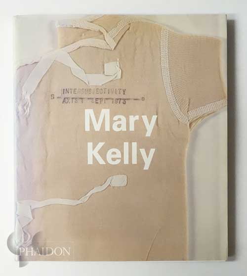 Mary Kelly: Phaidon Contemporary Artist