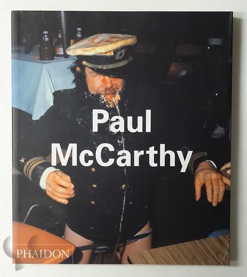 Paul McCarthy: Phaidon Contemporary Artist