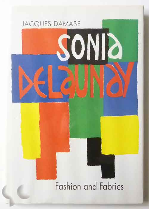 Fashion and Fabrics Sonia Delaunay