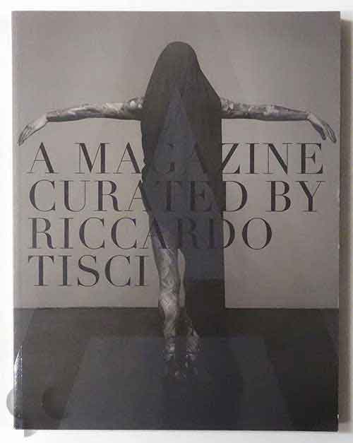 A Magazine Curated by Riccardo Tisci