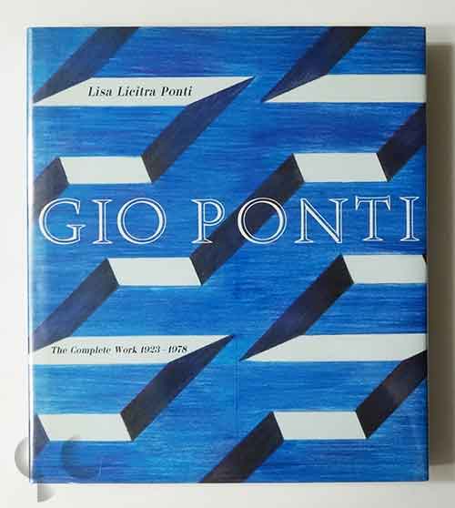 Gio Ponti The Complete Work 1923-1978