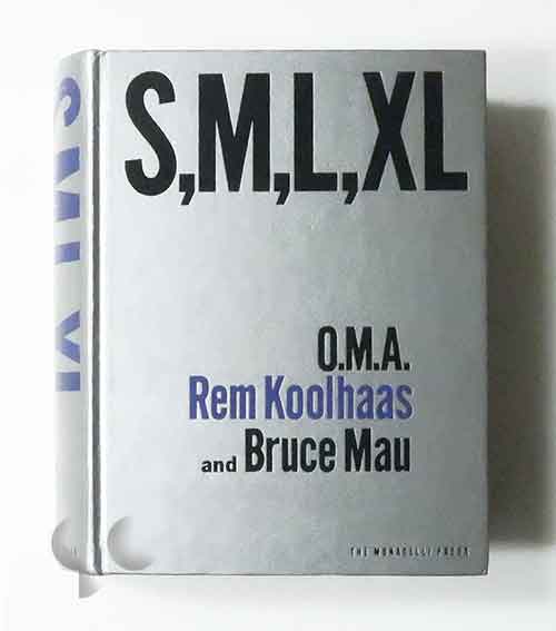 S,M,L,XL | O.M.A. Rem Koolhaas and Bruce Mau