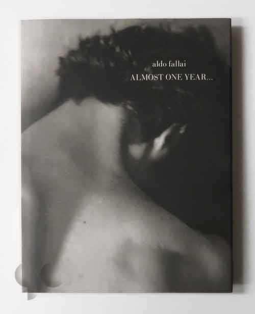 Almost One Year | Aldo Fallai
