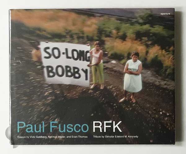 RFK | Paul Fusco