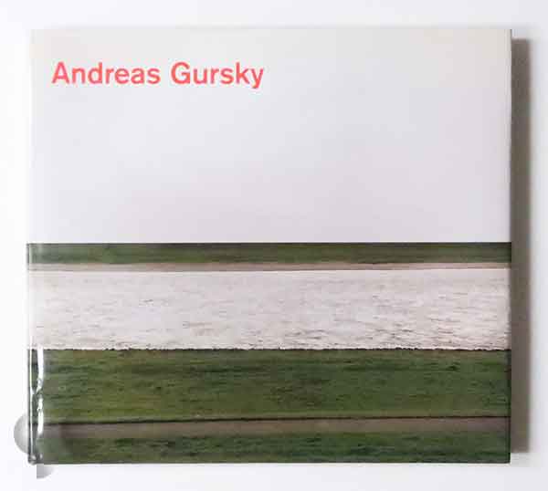 Andreas Gursky Fotografien 1984 bis heute