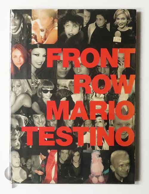Front Row Back Stage | Mario Testino
