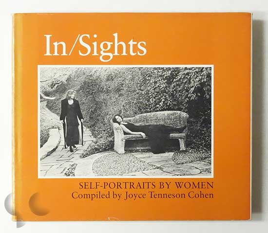 In/Sights: Self-Portraits by Women | Joyce Tenneson Cohen [ed.]