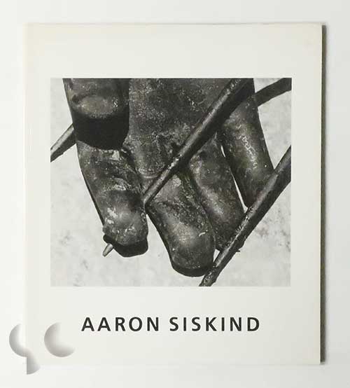 Aaron Siskind: Vintage Works 1930-1960