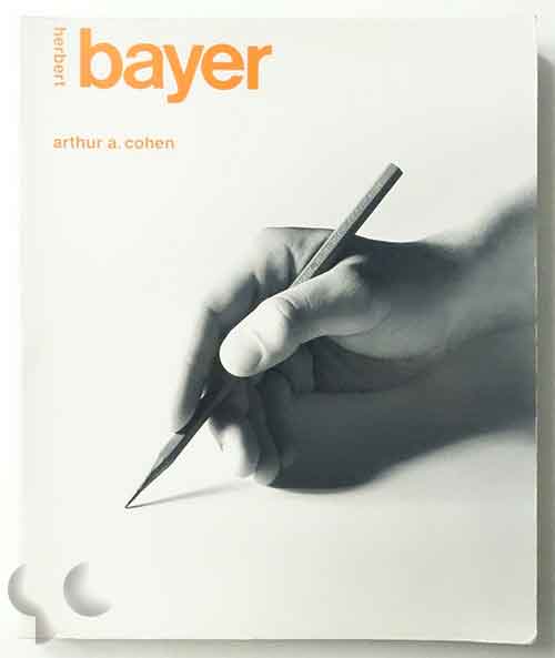 Herbert Bayer The Complete Work