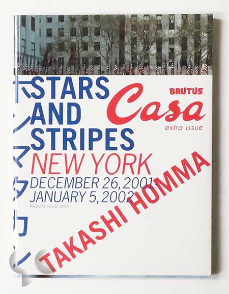 Stars and Stripes: New York December 26, 2001-January 5, 2002 ホンマタカシ