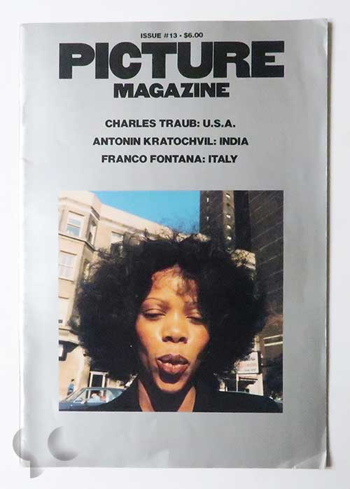Picture Magazine Issue #13 Aug/Sep 1979 Cover: Charles Traub
