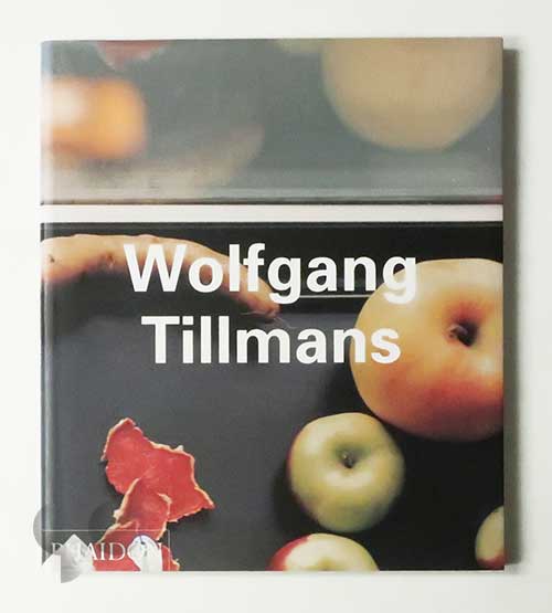 Wolfgang Tillmans: Phaidon Contemporary Artist