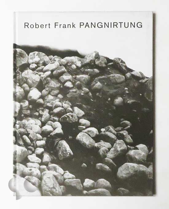 PANGNIRTUNG | Robert Frank