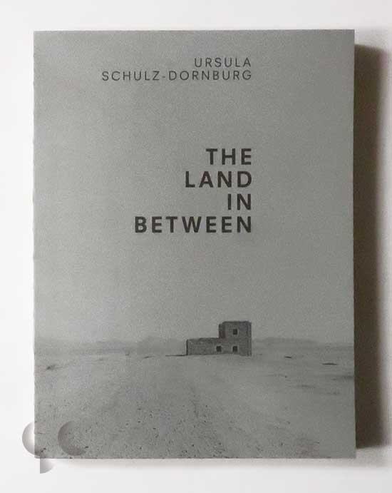 The Land in Between | Ursula Schulz-Dornburg
