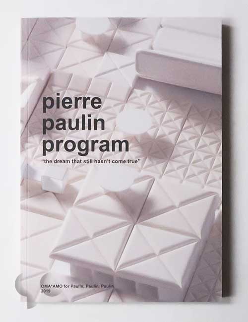 Pierre Paulin Program "the dream that still hasn't come true"