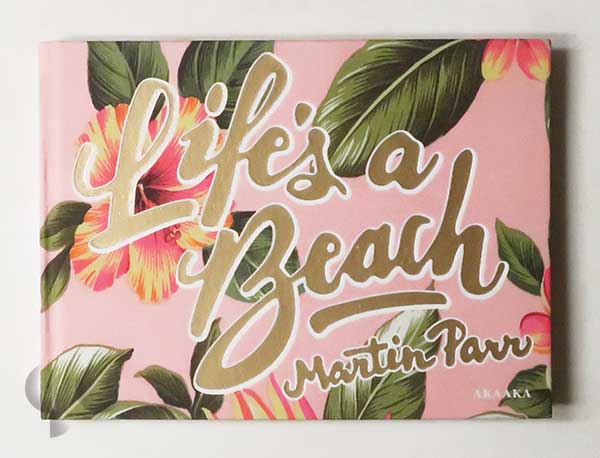 Life's a Beach | Martin Parr
