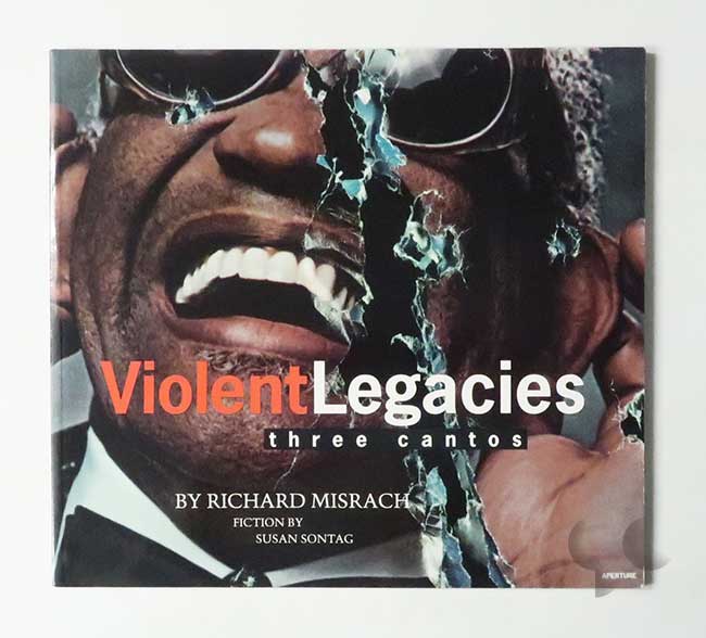 Violent Legacies: Three Cantos | Richard Misrach