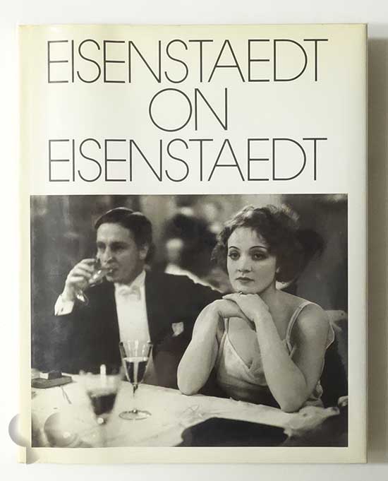Eisenstaedt on Eisenstaedt | Alfred Eisenstaedt
