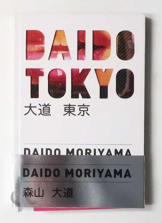 Daido Tokyo | Daido Moriyama -SO BOOKS