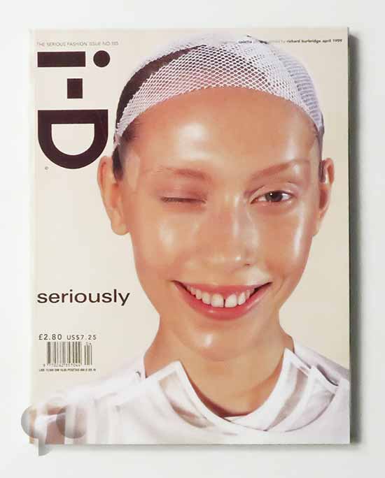 i-D The Serious Fashion Issue No.185 April 1999