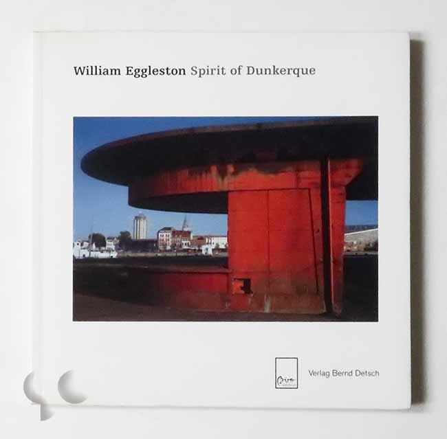 Spirit of Dunkerque | William Eggleston