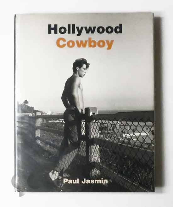 Hollywood Cowboy Paul Jasmin ハードカバー | camillevieraservices.com
