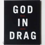 God In Drag | Michael Donovan