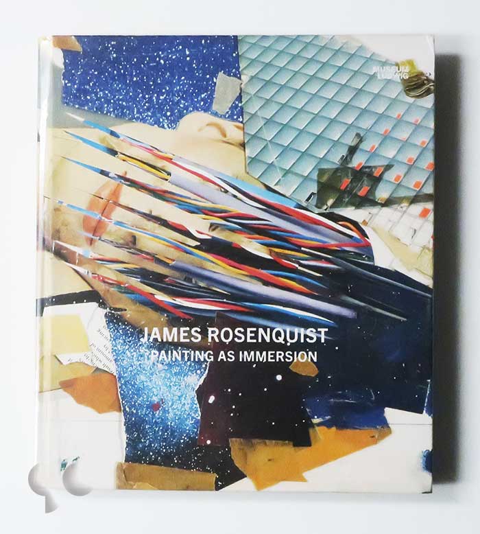 James Rosenquist: Painting as Immersion