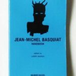 Jean-Michel Basquiat Handbook