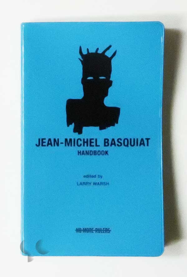 Jean-Michel Basquiat Handbook