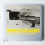 Figments From The Real World | Garry Winogrand