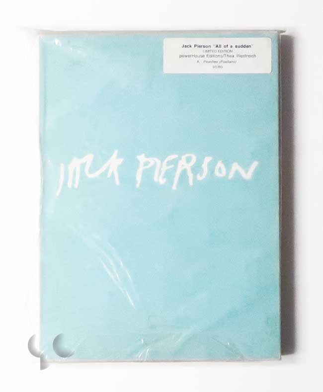 All of a Sudden Deluxe Limited Edition with Print (A Peaches) | Jack Pierson