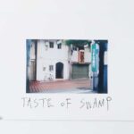 Taste of Swamp 鈴木育郎