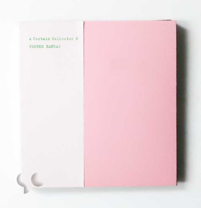 A Certain Collector B 万代洋輔