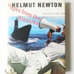 Helmut Newton Pages from the Glossies: Facsimiles 1956-1998