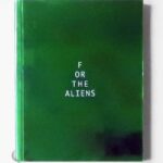 For the Aliens | Léo Berne