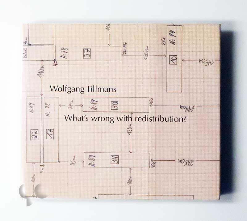 What's wrong with redistribution | Wolfgang Tillmans