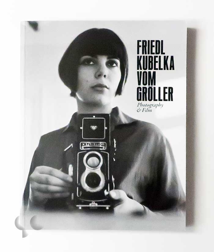 Friedl Kubelka vom Gröller: Photography & Film