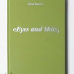 Eyes and Skies | Chad Moore