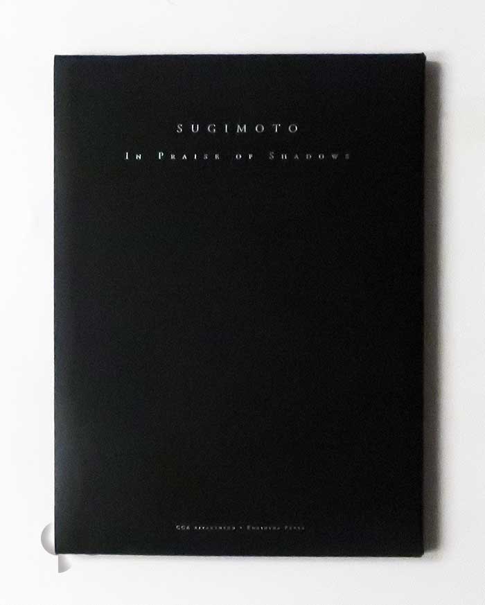 In Praise of Shadows 杉本博司