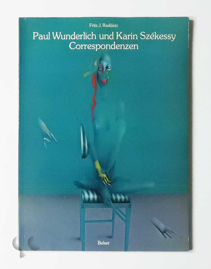 Paul Wunderlich und Karin Székessy Correspondenzen