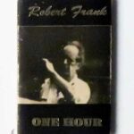 One Hour | Robert Frank (1992)