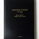 Something Strange This Way ジャネット・カーディフ&ジョージ・ビュレス・ミラー