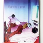 Bande à part: New York Underground 60's 70's 80's