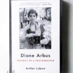 Diane Arbus: Portrait of A Photographer