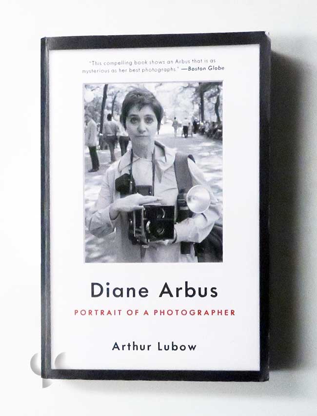 Diane Arbus: Portrait of A Photographer