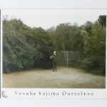 Ourselves 矢島陽介